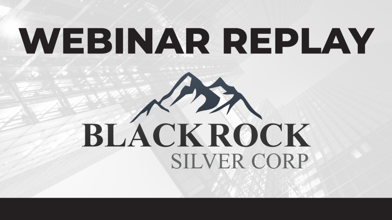 Webinar Thumbnail - Blackrock Silver July 12