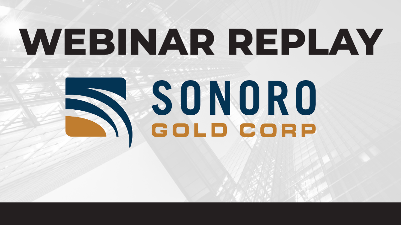 Webinar Thumbnail - Sonoro Gold Corp. - July 13