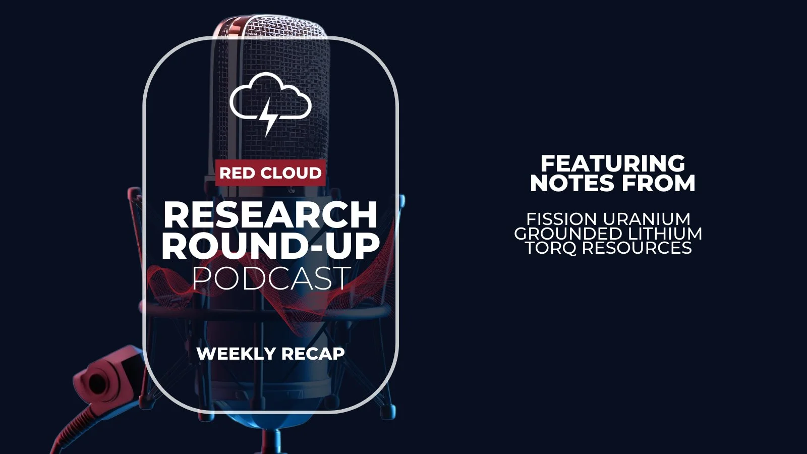 Episode 50 – July 31 - Aug 04, 2023 Recap - Red Cloud Financial Services  Inc.