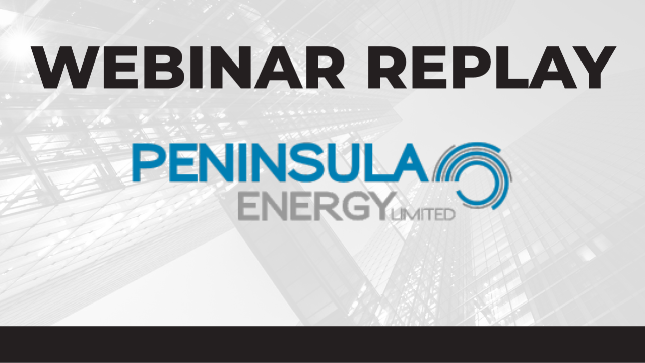 Peninsula Energy Ltd. - July 10 - Webinar Thumbnail